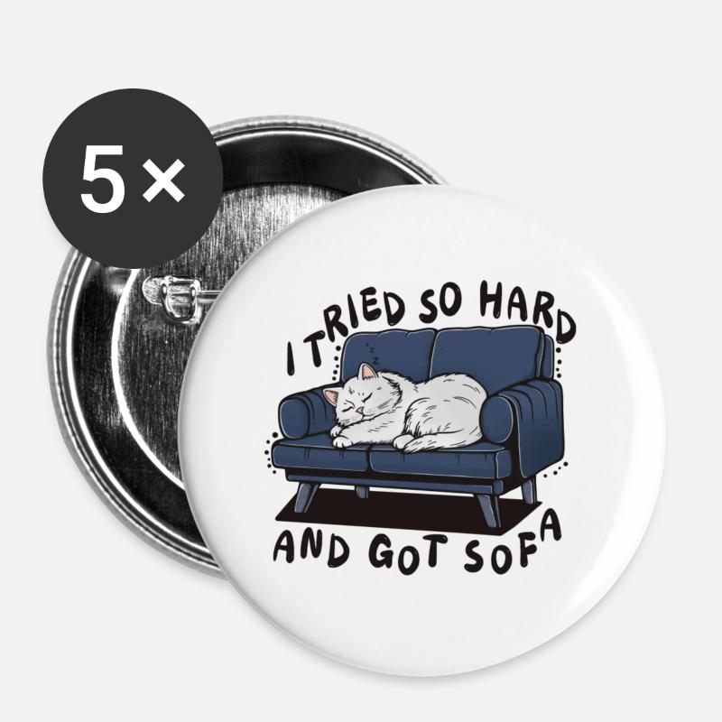Sofa Nap Cat: I Tried So Hard - Buttons large 2.2''/56 mm (5-pack) - white