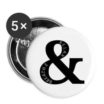 Atme und entspanne - Buttons groß 56 mm (5er Pack) - Weiß - Vorne