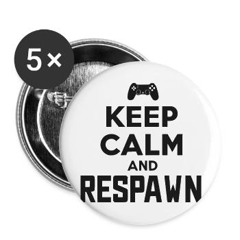 Bleib ruhig und respawne - Buttons groß 56 mm (5er Pack) - Weiß - Vorne