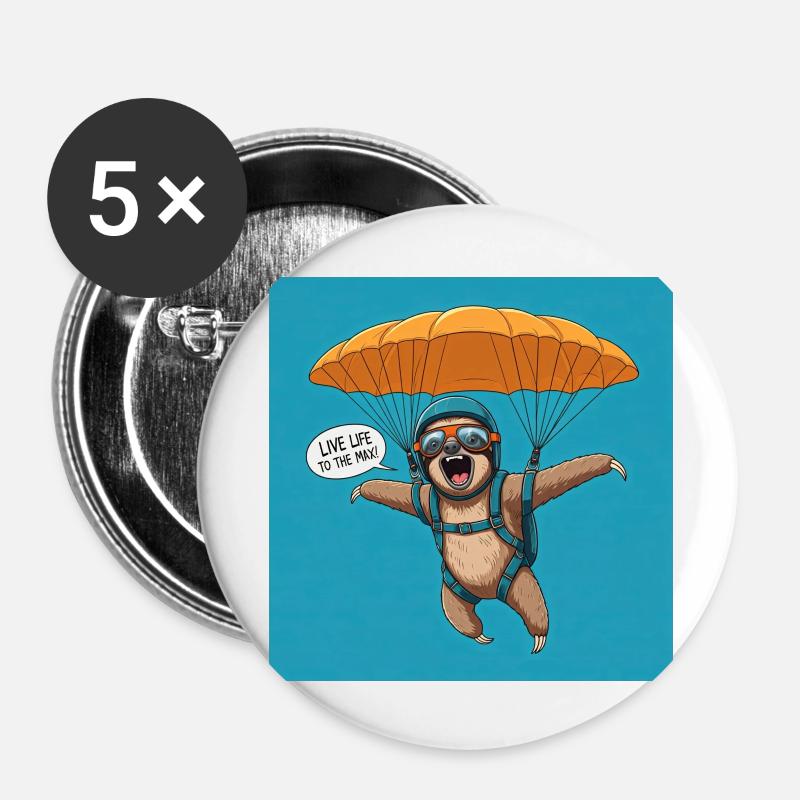 SLOTH SKY DIVING Live Life to the MAX!! - Buttons large 2.2''/56 mm (5-pack) - white