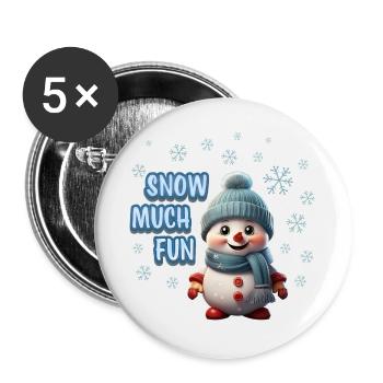 SNOW MUCH FUN - Cute Snowman - Buttons large 2.2''/56 mm (5-pack) - white - Front