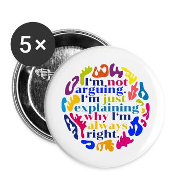 I'm not arguing - Buttons groß 56 mm (5er Pack) - Weiß - Vorne