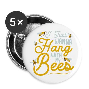 I Just Wanna Hang With My Bees Beekeeper ApiaristB - Buttons groß 56 mm (5er Pack) - Weiß - Vorne