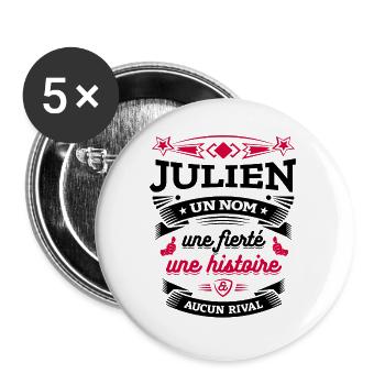 JULIEN UN NOM UNE FIERTÉ AUCUN RIVAL - Lot de 5 grands badges (56 mm) - blanc - Devant