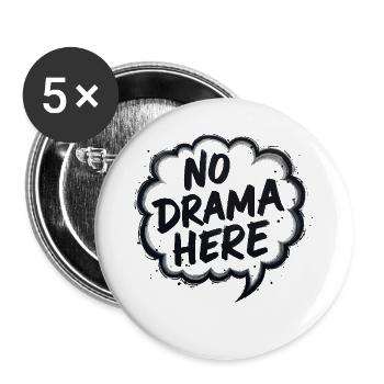 No Drama Here - Buttons large 2.2''/56 mm (5-pack) - white - Front