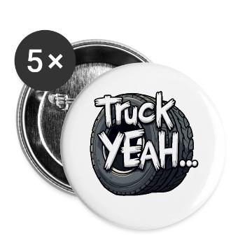 Truck Yeah! - Buttons groß 56 mm (5er Pack) - Weiß - Vorne