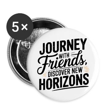 Journey with Friends adevnture travel quote text - Buttons large 2.2''/56 mm (5-pack) - white - Front