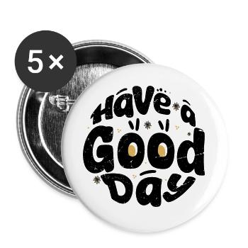 Passez une bonne journée Graphique - Lot de 5 grands badges (56 mm) - blanc - Devant