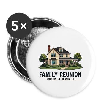 Réunion de famille - Chaos contrôlé - Lot de 5 grands badges (56 mm) - blanc - Devant