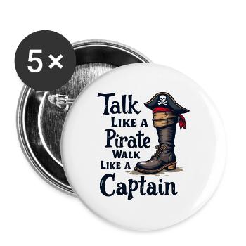 Talk Like a Pirate, Walk Like a Captain - Buttons large 2.2''/56 mm (5-pack) - white - Front