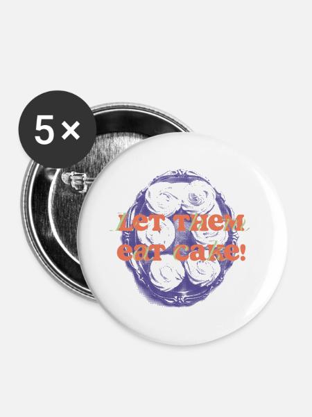 Let Them Eat Cake Statement - Buttons groß 56 mm (5er Pack) - Weiß