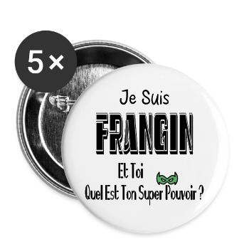 Je Suis Frangin Et Toi Quel Est Ton Super Pouvoir - Lot de 5 grands badges (56 mm) - blanc - Devant