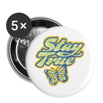 Stay True – Pastell Schriftzug - Buttons groß 56 mm (5er Pack) - Weiß - Vorne