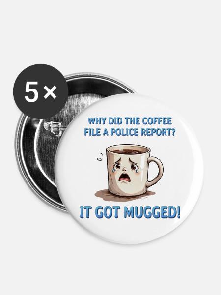 Mugged Coffee - Mugged Coffee - Buttons groß 56 mm (5er Pack) - Weiß