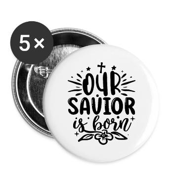 Un sauveur nous est né - Lot de 5 grands badges (56 mm) - blanc - Devant