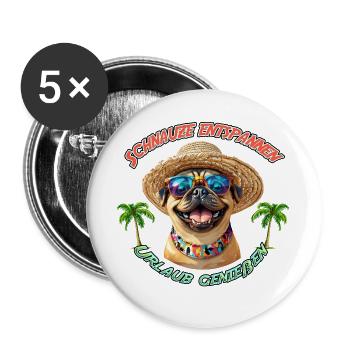 Schnauze entspannen – Urlaub mit Mops - Buttons groß 56 mm (5er Pack) - Weiß - Vorne