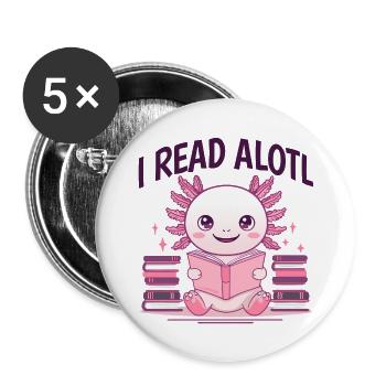 Ich lese Alotl – Süßer Axolotl Bücherwurm - Buttons groß 56 mm (5er Pack) - Weiß - Vorne