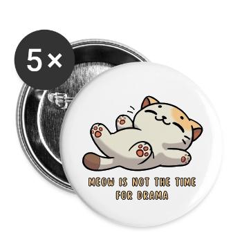 Meow – Keine Zeit für Drama Katze Design - Buttons groß 56 mm (5er Pack) - Weiß - Vorne