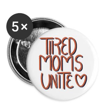 Tired Moms Unite Heart Font - Buttons large 2.2''/56 mm (5-pack) - white - Front