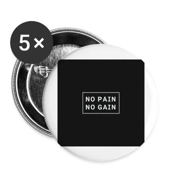 No Pain No Gain Motivational Gym Fitness Sport - Buttons groß 56 mm (5er Pack) - Weiß - Vorne