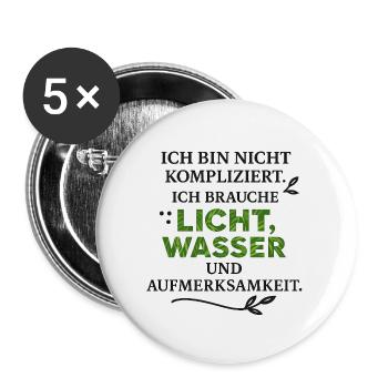 Ich brauche Licht Wasser Aufmerksamkeit - Buttons groß 56 mm (5er Pack) - Weiß - Vorne