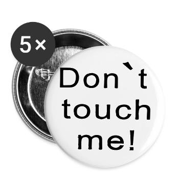 ne me touche pas - Lot de 5 grands badges (56 mm) - blanc - Devant
