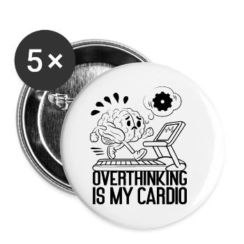 Overthinking Is My Cardio – Mental Load Humor - Buttons large 2.2''/56 mm (5-pack) - white - Front