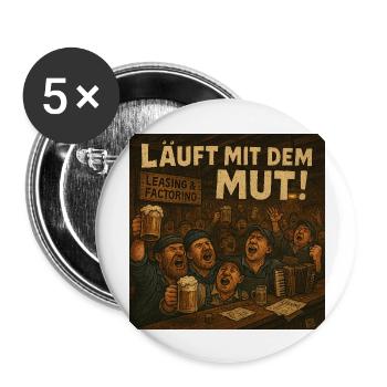 Leasing und Factoring läuft mit dem Mut! - Buttons groß 56 mm (5er Pack) - Weiß - Vorne