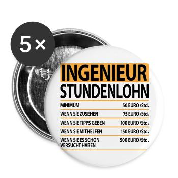 Ingenieur Witzige Lustige Sprüche Stundenlohn - Buttons groß 56 mm (5er Pack) - Weiß - Vorne