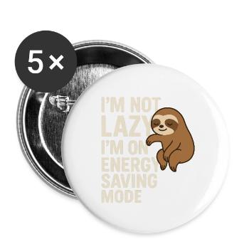 I’m Not Lazy – I’m on Energy Saving Mode - Buttons groß 56 mm (5er Pack) - Weiß - Vorne