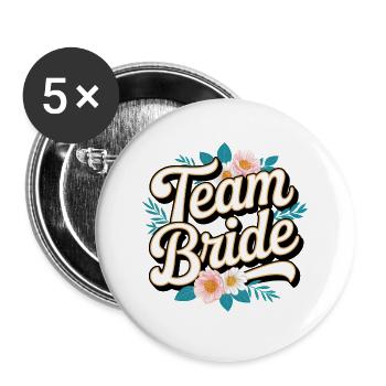 L’équipe de la mariée ! Personnalisable - Lot de 5 grands badges (56 mm) - blanc - Devant