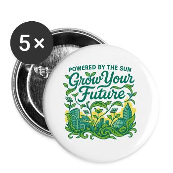Grow Your Future (Solar Edition) - Buttons large 2.2''/56 mm (5-pack) - white - Front