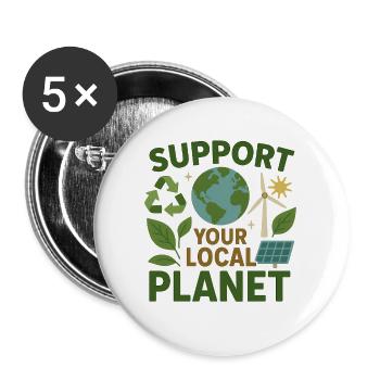 Support Your Local Planet – Environmental Design - Buttons large 2.2''/56 mm (5-pack) - white - Front