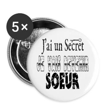 J'ai un Secret Je vais Devenir Sœur - Lot de 5 grands badges (56 mm) - blanc - Devant
