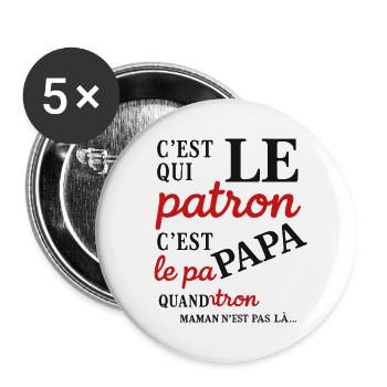 C'est qui le patron c'est papa, humour-cadeau fête - Lot de 5 grands badges (56 mm) - blanc - Devant