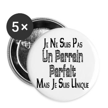 Pas un Parrain Parfait Mais je suis Unique - Lot de 5 grands badges (56 mm) - blanc - Devant