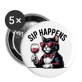 Sip Happens Katzenwein-Liebhaber - Buttons groß 56 mm (5er Pack) - Weiß - Vorne