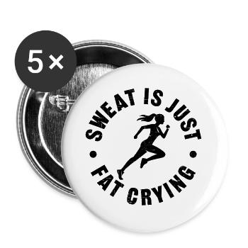 La sueur n’est que de la graisse qui pleure - Lot de 5 grands badges (56 mm) - blanc - Devant