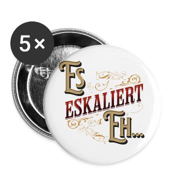 Vintage Es eskaliert eh - Buttons groß 56 mm (5er Pack) - Weiß - Vorne
