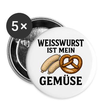 Weißwurst ist mein Gemüse - Buttons groß 56 mm (5er Pack) - Weiß - Vorne