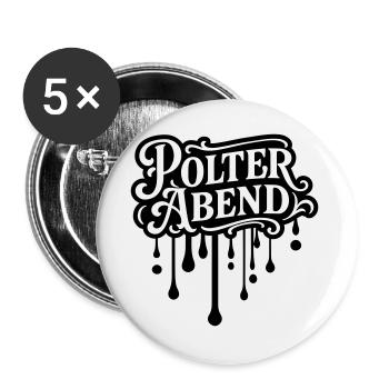 Polter Abend Polterhochzeit - Buttons groß 56 mm (5er Pack) - Weiß - Vorne