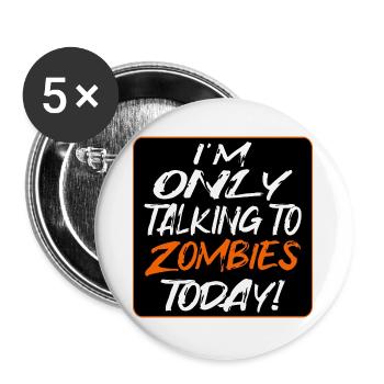 Halloween-Zitat Zombies Talk - Buttons groß 56 mm (5er Pack) - Weiß - Vorne