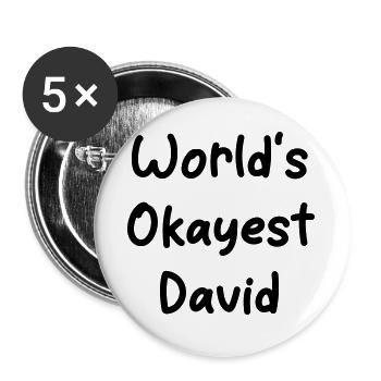 World's okayest David - Buttons large 2.2''/56 mm (5-pack) - white - Front