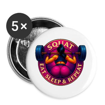 In die Hocke gehen, essen, schlafen & wiederholen! - Buttons groß 56 mm (5er Pack) - Weiß - Vorne