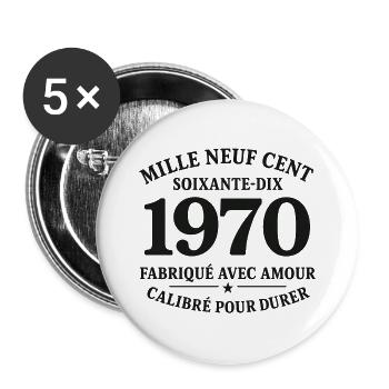 1970 – Fabriqué avec Amour, Calibré pour Durer - Lot de 5 grands badges (56 mm) - blanc - Devant