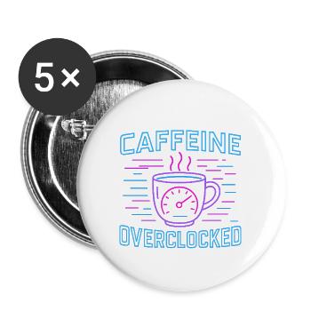 Caffeine overclocked - Buttons groß 56 mm (5er Pack) - Weiß - Vorne