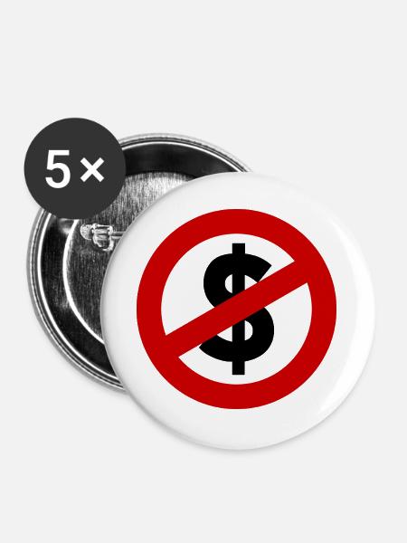 Allmächtiger Dollar – Macht, Geld & Gesellschaft - Buttons groß 56 mm (5er Pack) - Weiß
