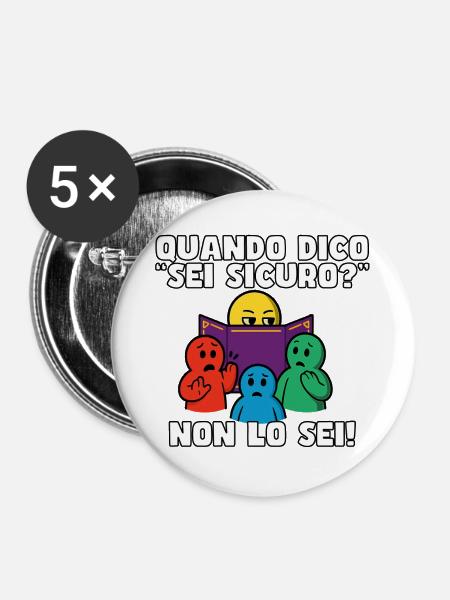 "Bist du sicher?" – Sind Sie nicht. - Buttons groß 56 mm (5er Pack) - Weiß