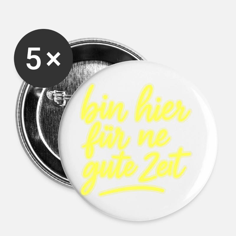 I'm here for a good time neon yellow - Buttons large 2.2''/56 mm (5-pack) - white