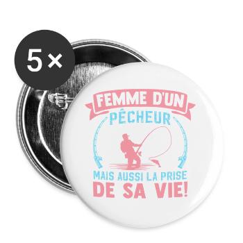 Ehefrau eines Fischers, aber auch der Fang seines Lebens - Buttons groß 56 mm (5er Pack) - Weiß - Vorne